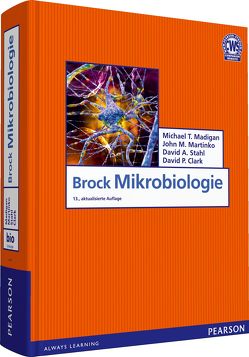 Brock Mikrobiologie von Clark,  David P., Madigan,  Michael T., Martinko,  John M., Stahl,  David A.