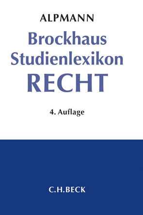 Brockhaus Studienlexikon Recht von Alpmann,  Josef A., Krüger,  Rolf, Wüstenbecker,  Horst