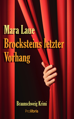 Brocksteins letzter Vorhang von Laue,  Mara