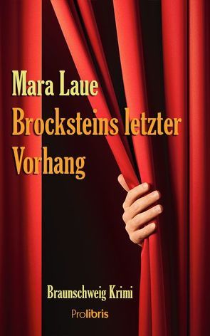 Brocksteins letzter Vorhang von Laue,  Mara
