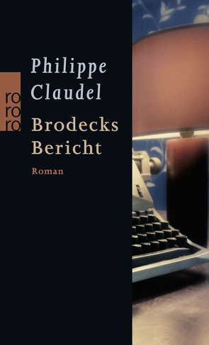 Brodecks Bericht von Claudel,  Philippe, Seiler,  Christiane