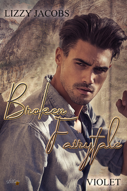 Broken Fairytale: Violet von Jacobs,  Lizzy