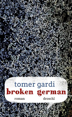 Broken German von Gardi,  Tomer