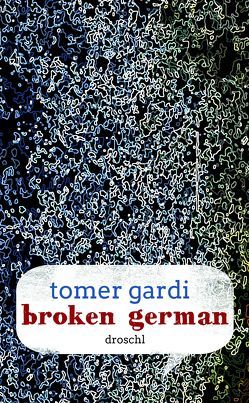 Broken German von Gardi,  Tomer