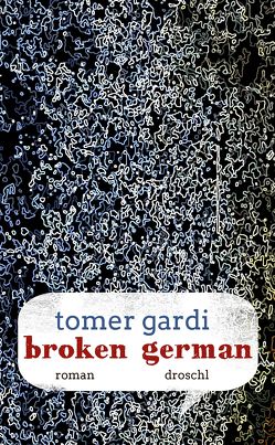 Broken German von Gardi,  Tomer