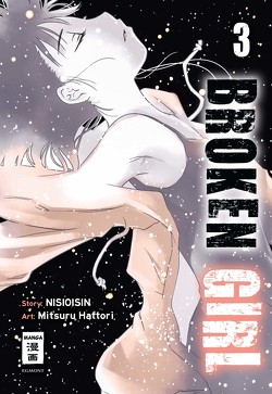 Broken Girl 03 von Bockel,  Antje, Hattori,  Mitsuru, NISIOISIN