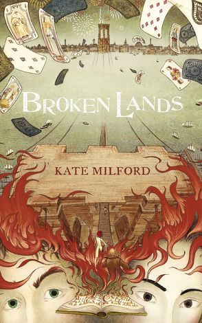 Broken Lands von Ernst,  Alexandra, Milford,  Kate, Offermann,  Andrea