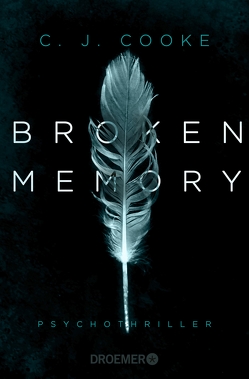 Broken Memory von Cooke,  C. J., Wallbaum,  Susanne