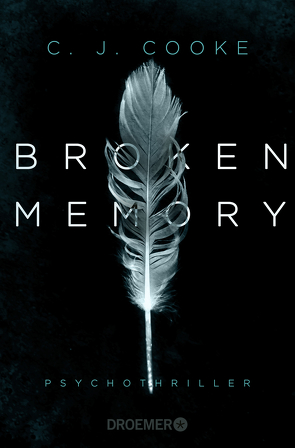 Broken Memory von Cooke,  C. J., Wallbaum,  Susanne