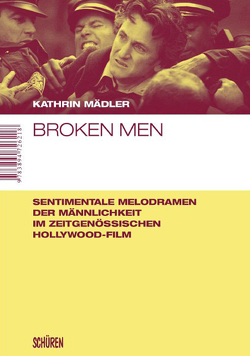 Broken Men von Mädler,  Kathrin