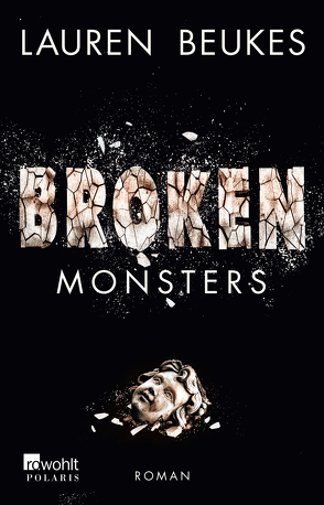 Broken Monsters von Beukes,  Lauren, Hinrichsen,  Alexandra