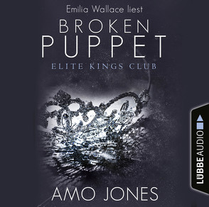 Broken Puppet – Elite Kings Club von Jones,  Amo, Slawig,  Barbara, Stepenitz,  Karla, Wallace,  Emilia