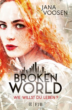 Broken World von Voosen,  Jana