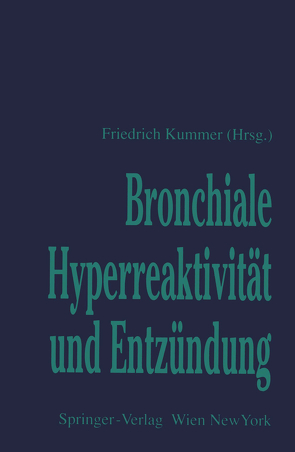 Bronchiale Hyperreaktivität und Entzündung von Kummer,  Friedrich