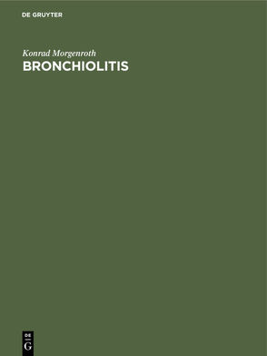 Bronchiolitis von Morgenroth,  Konrad