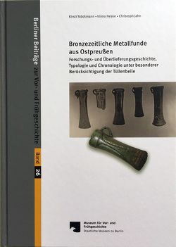 Bronzezeitliche Metallfunde aus Ostpreußen von Wemhoff,  Matthias