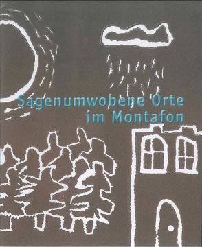 Broschüre: Sagenumwobene Orte im Montafon von Kasper,  Michael