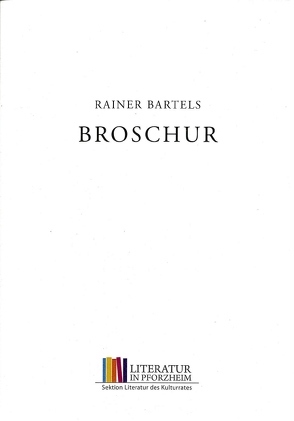 Broschur von Bartels,  Rainer