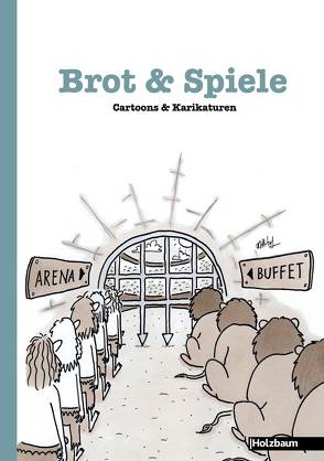 Brot & Spiele von Ettenauer,  Clemens, Hütter,  Matthias