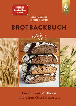Brotbackbuch Nr. 3 von Drax,  Monika, Geißler,  Lutz