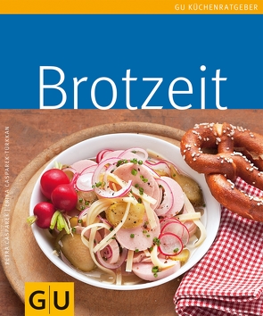 Brotzeit von Casparek,  Petra, Casparek-Türkkan,  Erika