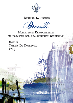 Brouillé von Breuer,  Richard K.