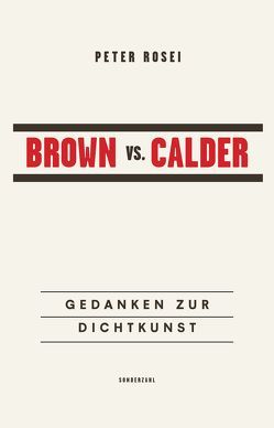 Brown vs. Calder von Rosei,  Peter