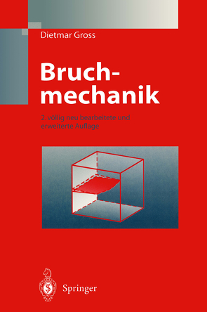 Bruchmechanik von Gross,  Dietmar