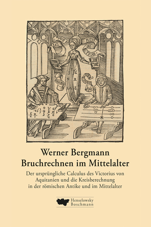 Bruchrechnen im Mittelalter von Bergmann,  Werner