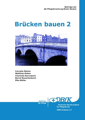 Brücken bauen 2 von Charlotte,  Berendonk, Cornelia,  Mahler, Elke,  Müller, Matthias,  Hoben, Reuschenbach,  Bernd