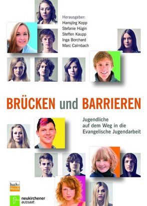 Brücken und Barrieren von Borchard,  Inga, Calmbach,  Marc, Hügin,  Stefanie, Kaupp,  Steffen, Kopp,  Hansjörg