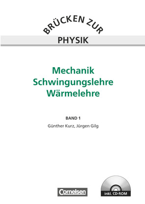 Brücken zur Physik – Band 1 von Gilg,  Jürgen, Kurz,  Günther