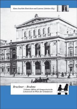 Bruckner – Brahms von Hinrichsen,  Hans J, Lütteken,  Laurenz