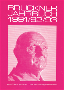 Bruckner Jahrbuch / 1991/92/93 von Cohrs,  Gunnar, Gläser (+),  Robert, Grandjean,  Wolfgang, Harrandt,  Andrea, Harten,  Uwe, Horn,  Erwin, Kühnen,  Wolfgang, Maier,  Elisabeth, Wessely,  Othmar