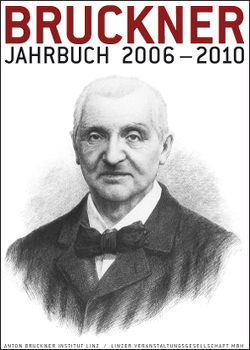 Bruckner Jahrbuch von Antonicek,  Theophil, Brüstle,  Ch, Crawford,  H, Flotzinger,  R, Fritz-Hilscher,  E, Gschwendtner,  St, Hawkshaw,  P, Horn,  E., Kleinschmidt,  M, Lindner,  A, Lindner,  Andreas, Mayer,  J L, Petermayr,  Klaus, Quast-Benesch,  G, Scheder,  F, Walch,  J, Zamazal,  F, Zwol,  Cornelius van