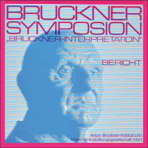 Bruckner-Symposion Linz 1982 von Wessely,  Othmar