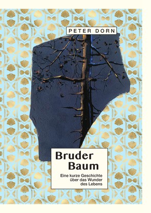BRUDER BAUM von Dorn,  Peter