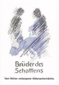 Brüder des Schattens von Lochmann,  Willy, Pfeifer,  Heinz