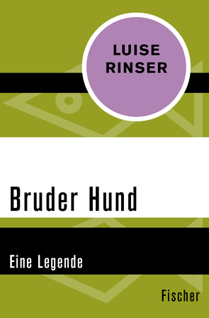 Bruder Hund von Rinser,  Luise