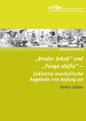 „Bruder Jakob“ und „Funga alafia“ von Lätzer,  Raika