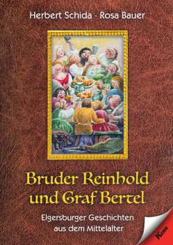 Bruder Reinhold und Graf Bertel von Bauer,  Rosa, Schida,  Herbert