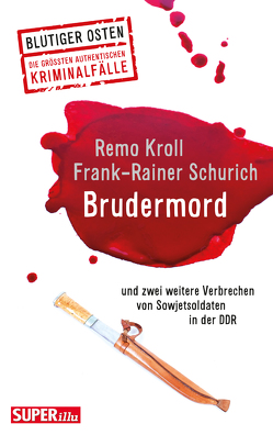 Brudermord von Kroll,  Remo, Schurich,  Frank-Rainer