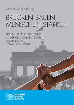 Brücken bauen, Menschen stärken von Reinhardt,  Marion