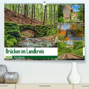 Brücken des Landkreises Sonneberg (Premium, hochwertiger DIN A2 Wandkalender 2020, Kunstdruck in Hochglanz) von HeschFoto