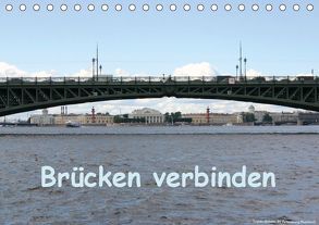 Brücken verbinden (Tischkalender 2019 DIN A5 quer) von Bauch,  Dorothee