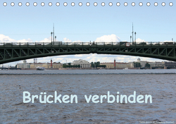 Brücken verbinden (Tischkalender 2021 DIN A5 quer) von Bauch,  Dorothee