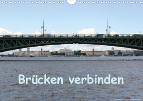 Brücken verbinden (Wandkalender 2020 DIN A4 quer) von Bauch,  Dorothee