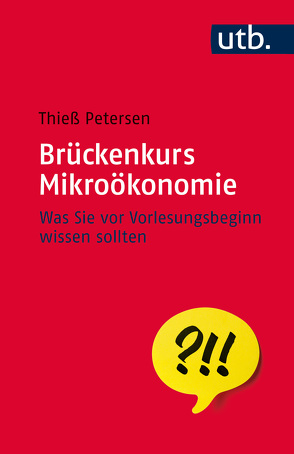 Brückenkurs Mikroökonomie von Petersen,  Thieß