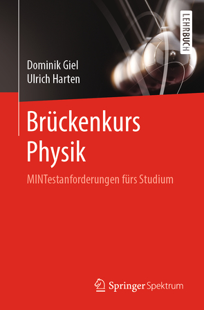 Brückenkurs Physik von Giel,  Dominik, Harten,  Ulrich