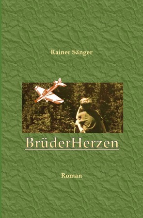 BrüderHerzen von Sänger,  Rainer
